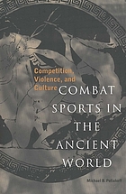 Combat sports in ancient world : competition, violence, and culture