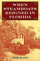 When steamboats reigned in Florida