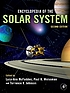Encyclopedia of the solar system Auteur: Lucy-Ann Adams McFadden
