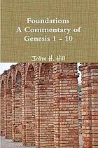 Foundations : a commentary of genesis 1-10.