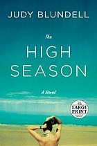 The high season : a novel