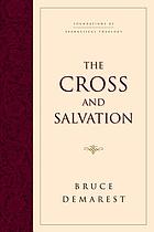 The cross and salvation the doctrine of salvation