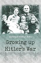 Growing up in Hitler's war