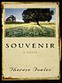 Souvenir by Therese Fowler