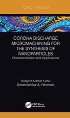 Corona Discharge Micromachining for the Synthesis of Nanoparticles : Characterization and Applications.