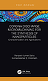 Corona Discharge Micromachining for the Synthesis... Autor: Ranjeet Kumar Sahu