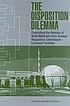 Disposition Dilemma: Controlling the Release of... 作者： Committee on Alternatives for Controlling the Release of Solid Materials from Nuclear Regulatory Commission-Licensed Facilities.