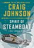 Spirit of steamboat : a Walt Longmire story by  Craig Johnson 