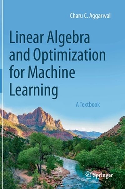 Linear algebra and optimization for machine learning : a textbook ...