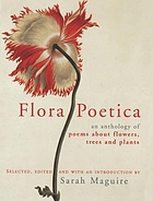 Flora poetica : the Chatto book of botanical verse