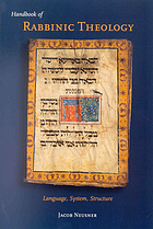 Handbook of rabbinic theology : language, system, structure