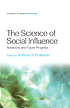 Front cover image for The science of social influence : advances and future progress