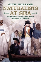 Naturalists at sea : scientific travellers from Dampier to Darwin