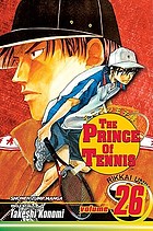 The Prince of Tennis. Vol. 26, Ryoma Echizen vs. Genichiro Sanada
