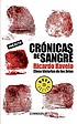 Crónicas de sangre : cinco historias de los zetas by  Ricardo Ravelo 