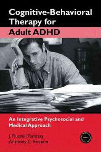 Cognitive-behavioral therapy for adult ADHD : an integrative ... - Building Assertiveness Through Cognitive Behavioral Therapy And Dopamine