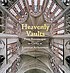Heavenly vaults : from Romanesque to Gothic in... by  David Stephenson 