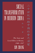 Social transformation in modern China : the state and local elites in Henan : 1900-1937.