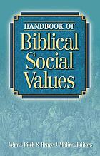 Handbook Of Biblical Social Values Book 1998 Worldcatorg - 