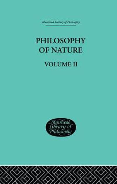 Hegel's Philosophy Of Nature. Volume II | WorldCat.org