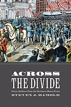 Across the Divide: Union Soldiers View the Northern Home Front