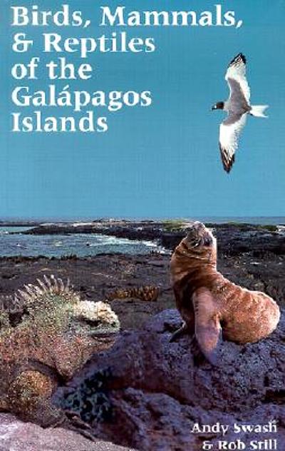 Birds, mammals, & reptiles of the Galápagos Islands : an identification