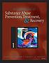 Encyclopedia of substance abuse prevention, treatment,... 著者： Gary L Fisher