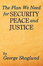 Plan We Need for Security, Peace, and Justice.