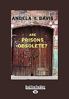 Are prisons obsolete? : an open media book