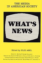 What's news : the media in American society