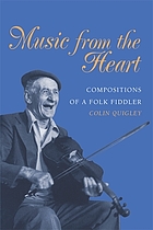 Music from the heart : compositions of a folk fiddler
