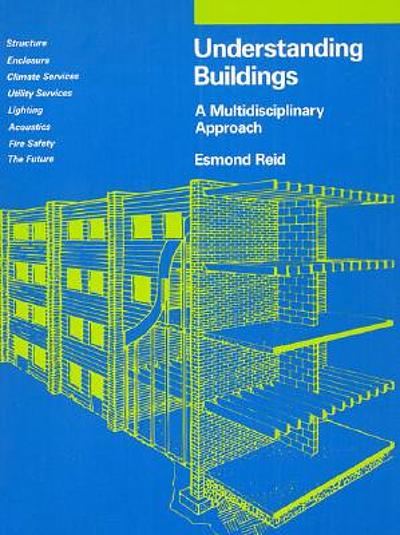 Understanding buildings : a multidisciplinary approach | WorldCat.org