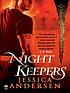 Night keepers : a novel of the final prophecy per Jessica S Andersen