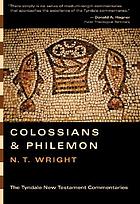 Colossians & Philemon : an introduction and commentary