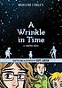 A wrinkle in time : the graphic novel by Hope Larson