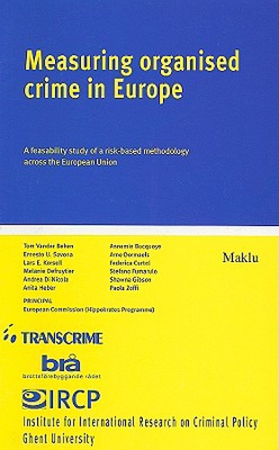 Measuring organised crime in Europe : a feasibility study of a risk ...