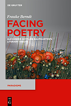 Facing Poetry : Alexander Gottlieb Baumgarten's Theory of Literature