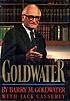 Goldwater. by  Barry Goldwater 