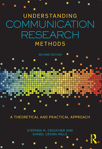 Understanding communication research methods : a theoretical and ...