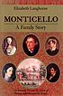 Monticello, a family story per Elizabeth Coles Langhorne