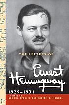The letters of Ernest Hemingway. Volume 4 1929-1931