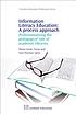 Information literacy education : a process approach... by  Maria-Carme Torras 