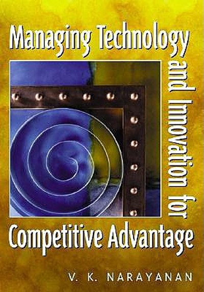 Managing Technology And Innovation For Competitive Advantage | WorldCat.org