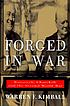Forged in war : Roosevelt, Churchill, and the... by  Warren F Kimball 