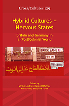 Hybrid cultures, nervous states : Britain and Germany in a (post)colonial world