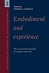 Embodiment and experience : the existential ground... by  Thomas J Csordas 