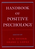 Handbook of Positive Psychology. by C R Snyder