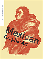 Mexican graphic art. Everyday reality and revolutionary departure reflected in late 19th and 20th-century Mexican graphic art.