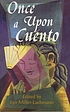 Once upon a cuento by  Lyn Miller-Lachmann 
