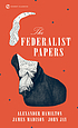 The Federalist papers by  Alexander Hamilton 